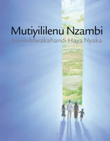 Mutiyililenu Nzambi Kulonda Mwakahandi Haya Nyaka