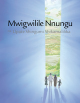 Mwigwilile Nnungu na upate shingumi shikamalilika