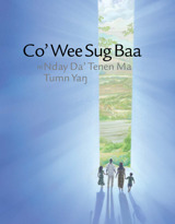 Co’ Wee Sug Baa ni Nday Da’ Tenen Ma Tumn Yaŋ