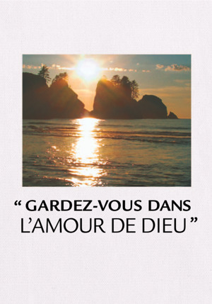 Gardez Vous Dans L Amour De Dieu