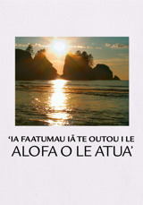 ‘Ia Faatumau iā te Outou i le Alofa o le Atua’