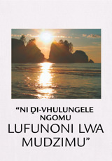 “Ni Ḓi-vhulungele Ngomu Lufunoni Lwa Mudzimu”