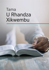 Tama U Rhandza Xikwembu