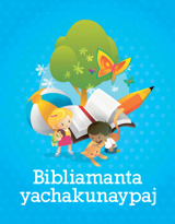 Bibliamanta yachakunaypaj