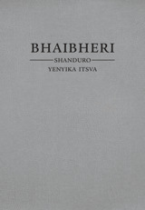 Bhaibheri—Shanduro yeNyika Itsva (2019)