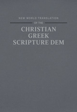 New World Translation of the Christian Greek Scripture Dem