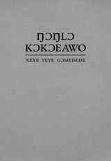 Ŋɔŋlɔ Kɔkɔeawo—Xexe Yeye Gɔmeɖeɖe (Esi Me Wogbugbɔ To Le Ƒe 2013 Me)