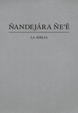 Ñandejára Ñeʼẽ La Biblia Traducción del Nuevo Mundo