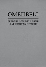 Ombiibeli — Etoloko lounyuni mupe lOmishangwa Diyapuki (Etoloko lomo 2022)