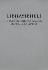 LiBhayibheli—Lihumusho Lemhlaba Lomusha LemiBhalo Lengcwele (Lihumusho Lelibuketiwe La-2013)