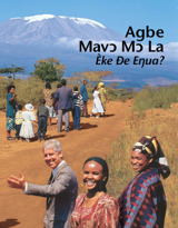 Agbe Mavɔ Mɔ La—Èke Ðe Eŋua?
