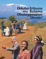 Ekkubo Erituusa mu Bulamu Obutaggwaawo—Olizudde?