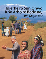 Idjerhe ro Sun Ohwo Kpẹ Arhọ ri Bẹdẹ Na, Wọ Mrẹrẹ Re?