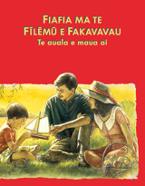 Fiafia ma te Filemu e Fakavavau—Te Auala e Maua ai