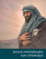 Jehová mitstlatlaujtia iuan ximokuepa