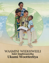 Waamini Weekhweeli​—Isiiri Imphwanyiha Ukumi Wootteeliya