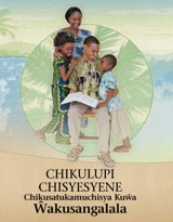 Chikulupi Chisyesyene—Champaka Chakamuchisye Kuŵa Ŵakusangalala
