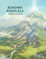 Bukombi Busalala​—Bwabukulusyigwa!