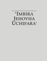 ‘Imbira Jehovha Uchifara’