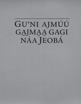 Guʼni ajmúú ga̱jma̱a̱ gagi náa Jeobá