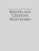 Bhinelani UJehova Ngethabo