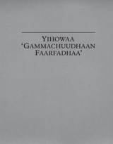 Yihowaa ‘Gammachuudhaan Faarfadhaa’