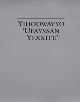 Yihoowayyo ‘Ufayssan Yexxite’