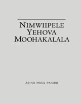 Nimwiipele Yehova Moohakalala