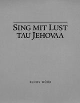 Sing mit Lust tau Jehovaa