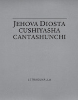 Jehova Diosta cushiyasha cantashunchi