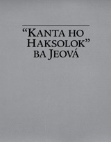 “Kanta ho Haksolok” ba Jeová