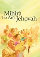 Mihirà ho An’i Jehovah