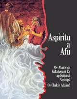 Aspiritu a Afu Ov—Akutwish Kukukwash Ey ap Kukusal Nayimp? Ov, Chakin Adaku?