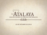 Octubre de 2013 | La Atalaya (edición de estudio)