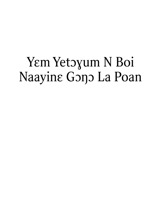 Yɛm Yetɔɣum N Boi Naayinɛ Gɔŋɔ La Poan