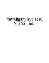 Yaŵajiganyisye Yesu Yili Yalunda