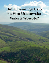 Je! Ulimwengu Usio na Vita Utakuwako Wakati Wowote?