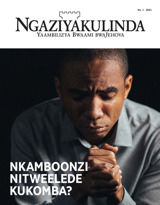 No. 1 2021 | Nkamboonzi Nitweelede Kukomba?
