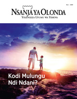 Na. 1 2019 | Kodi Mulungu Ndi Ndani?