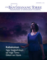 Nobyembre 2013 | Kabakakan nga Nagpahilayo sa mga Tawo Gikan sa Diyos