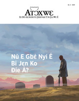 No. 3 2019 | Nǔ E Gbɛ̀ Nyí É Bǐ Jɛn Ko Ðíe À?