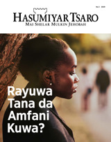Na 2 2019 | Rayuwa Tana da Amfani Kuwa?