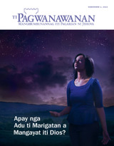 Nobiembre 2013 | Apay nga Adu ti Marigatan a Mangayat iti Dios?