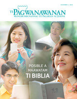 Disiembre 2015 | Posible a Maawatam ti Biblia