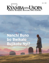 Na. 3 2019 | Nanchi Buno bo Bwikalo Bujikotu Nyi?