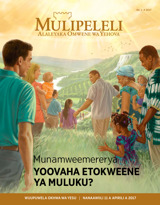 2017 N.° 1 | Munamweemererya Yoovaha Etokweene ya Muluku?