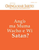 Novemba 2014 | Ang’o ma Muma Wacho e Wi Satan?