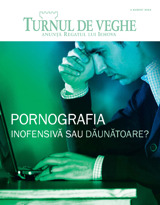 August 2013 | Pornografia — Inofensivă sau dăunătoare?