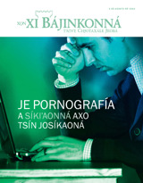 Agosto 2013 | Je pornografía, a síkiʼaonná axo tsín josíkaoná