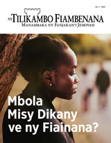 No. 2 2019 | Mbola Misy Dikany ve ny Fiainana?